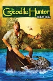 The Crocodile Hunter: Collision Course hd
