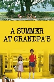 A Summer at Grandpa's HD