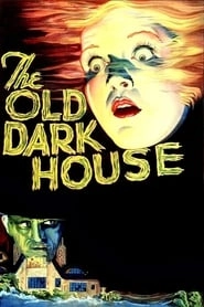 The Old Dark House hd