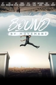 Bound By Movement hd