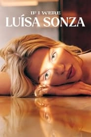 Watch If I Were Luísa Sonza