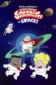 The Epic Tales of Captain Underpants in Space hd