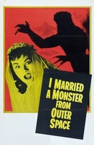 I Married a Monster from Outer Space hd