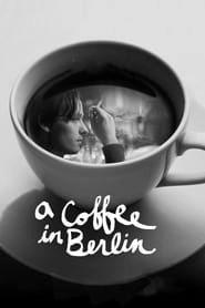 A Coffee in Berlin hd