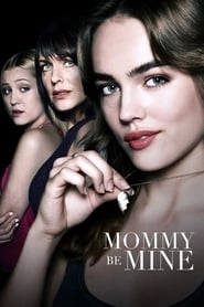 Mommy Be Mine hd