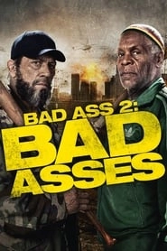 Bad Ass 2: Bad Asses hd