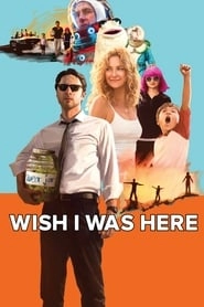 Wish I Was Here HD