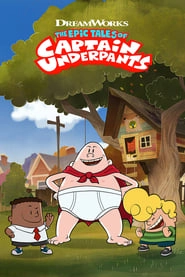 The Epic Tales of Captain Underpants hd