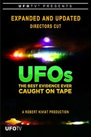 U.F.O.s: The Best Evidence Ever Caught on Tape