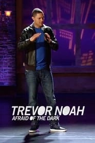 Trevor Noah: Afraid of the Dark hd