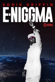 Eddie Griffin: E-Niggma hd