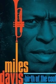 Miles Davis: Birth of the Cool HD