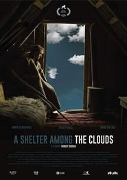 A Shelter Among the Clouds hd