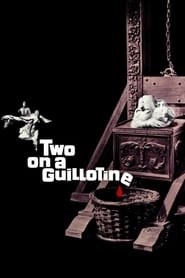 Two on a Guillotine hd