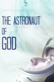 The Astronaut of God hd