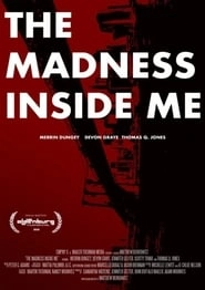 The Madness Inside Me hd