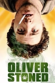 Oliver, Stoned. HD