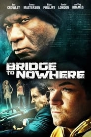 The Bridge to Nowhere hd