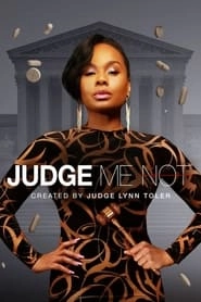 Judge Me Not hd