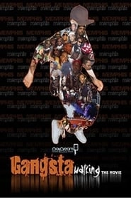 Gangsta Walking the Movie 