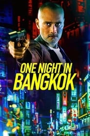 One Night in Bangkok hd