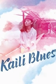 Kaili Blues hd