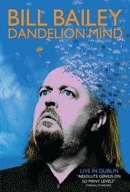 Bill Bailey: Dandelion Mind hd