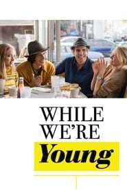 While We're Young hd