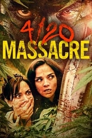 4/20 Massacre hd