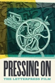 Pressing On: The Letterpress Film HD