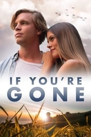 If You're Gone hd