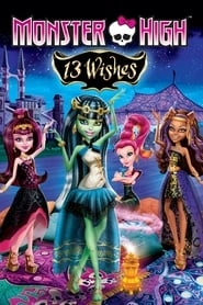 Monster High: 13 Wishes hd