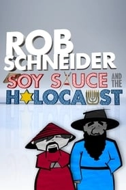 Rob Schneider: Soy Sauce and the Holocaust HD