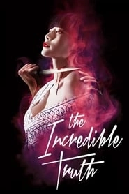 The Incredible Truth hd