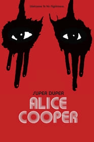 Super Duper Alice Cooper hd