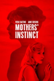 Mothers' Instinct hd