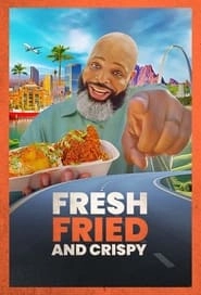 Fresh, Fried & Crispy hd