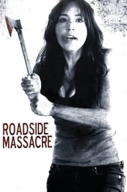 Roadside Massacre HD