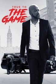True to the Game hd