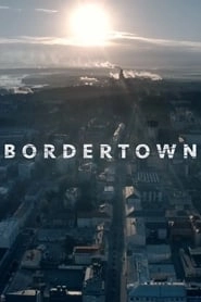 Watch Bordertown