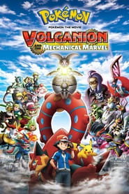 Pokémon the Movie: Volcanion and the Mechanical Marvel hd