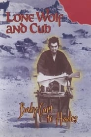 Lone Wolf and Cub: Baby Cart to Hades hd