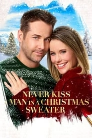 Never Kiss a Man in a Christmas Sweater HD