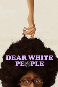 Dear White People HD