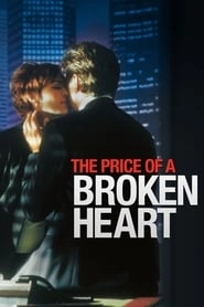 The Price of a Broken Heart hd