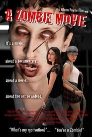 A Zombie Movie