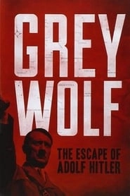 Grey Wolf: The Escape of Adolf Hitler hd