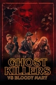 Ghost Killers vs. Bloody Mary hd
