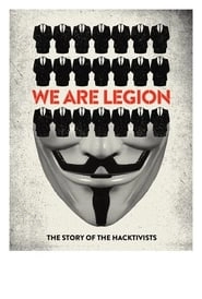 We Are Legion: The Story of the Hacktivists hd