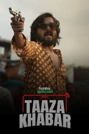 Watch Taaza Khabar